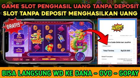 game slot penghasil saldo dana tanpa deposit|7 Game Penghasil Saldo DANA Gratis Langsung Cair, Bisa.